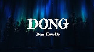 Dong (Lyrics Thai-Eng) - Bear Knuckle