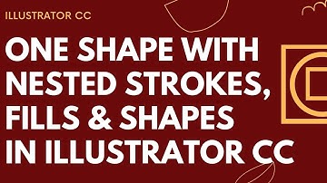 Illustrator - Multiple strokes, Fills & Shapes in One Shape - Appearance Panel Trick
