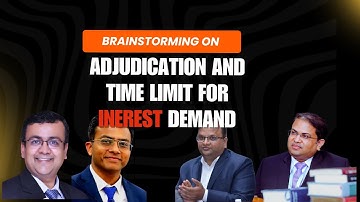 Adjudication and time limit for interest demand in GST