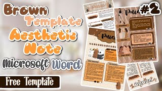 Aesthetic Note Microsoft Word 🤎Brown🤎 | Free Template #2