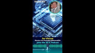 Breaking down 50 million pins: A smarter way to design 3D IC packages – Podcast Ep. 16