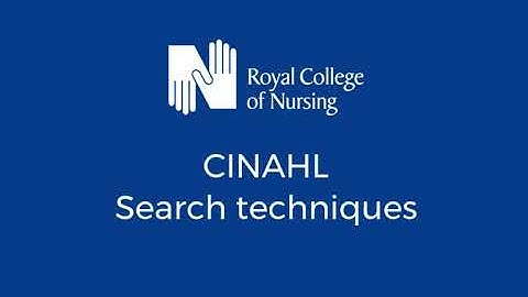 CINAHL database: search techniques