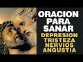 💖Oración para sanar la Depresión, Tristeza, Nervios o Angustia