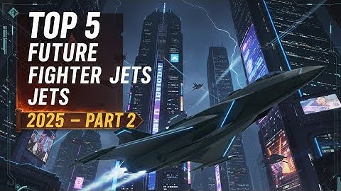 Best Fighter Jets 2025 – Part 2 (Next-Gen Warplanes Ranked)