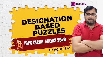 IBPS CLERK MAINS 2020 | DESIGNATION BASED PUZZLE ROHIT SIR