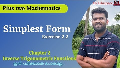 Simplest Form| Inverse Trigonometric Fuctions Malayalam |Part5| Class 12 Mathematics |Chapter 2|