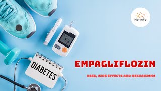 #Empagliflozin | Uses, Dosage, Side Effects & Mechanism | Jardiance