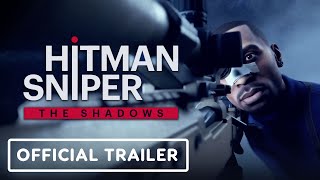 Hitman Sniper: The Shadows - Official Teaser Trailer | E3 2021