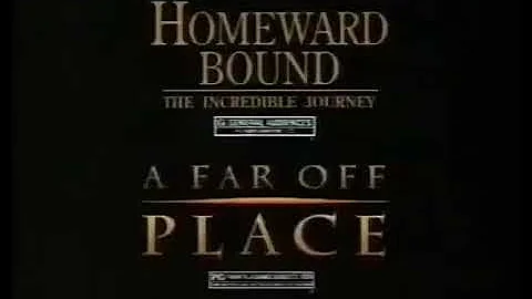A Far Off Place and Homeward Bound The Incredible Journey commercial 1993