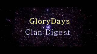 【SF2】ClanDigest The Glory Days