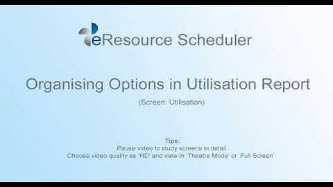 Organising options in Utilisation Report – eRS Resource Scheduling Software