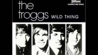 The Troggs - Wild Thing