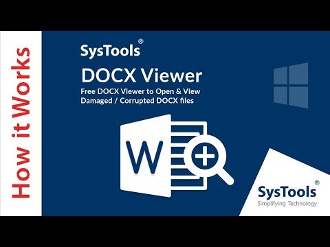 SysTools DOCX Viewer | Просмотр поврежденных / поврежденных файлов DOCX