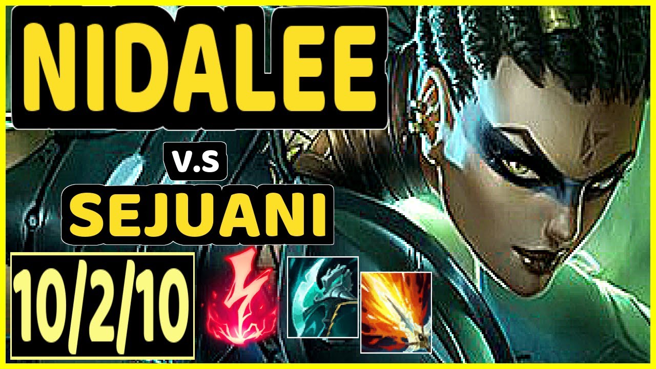 MAXLORE (NIDALEE) vs SEJUANI - 10/2/10 KDA JUNGLE CHALLENGER GAMEPLAY