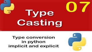 07 Type Casting in python | Type conversion in python | python for beginners | data type change | py Profile