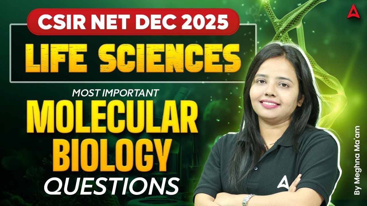 CSIR NET Dec 2025 | CSIR NET Life Science Molecular Biology PYQs By ...