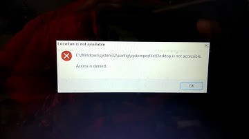 Solution for Location is not available, access denied error windows 10