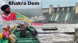 Punjab Floods  Dangerous Boat Ride Bhakra Dam Water Level Rise