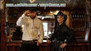 RAUL x NÓTÁR MARY - VAN PÉNZEM, DE! (Official Music audio)