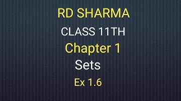 RD Sharma class 11 chapter 1 sets ex 1.6 Q1 and Q2(i)