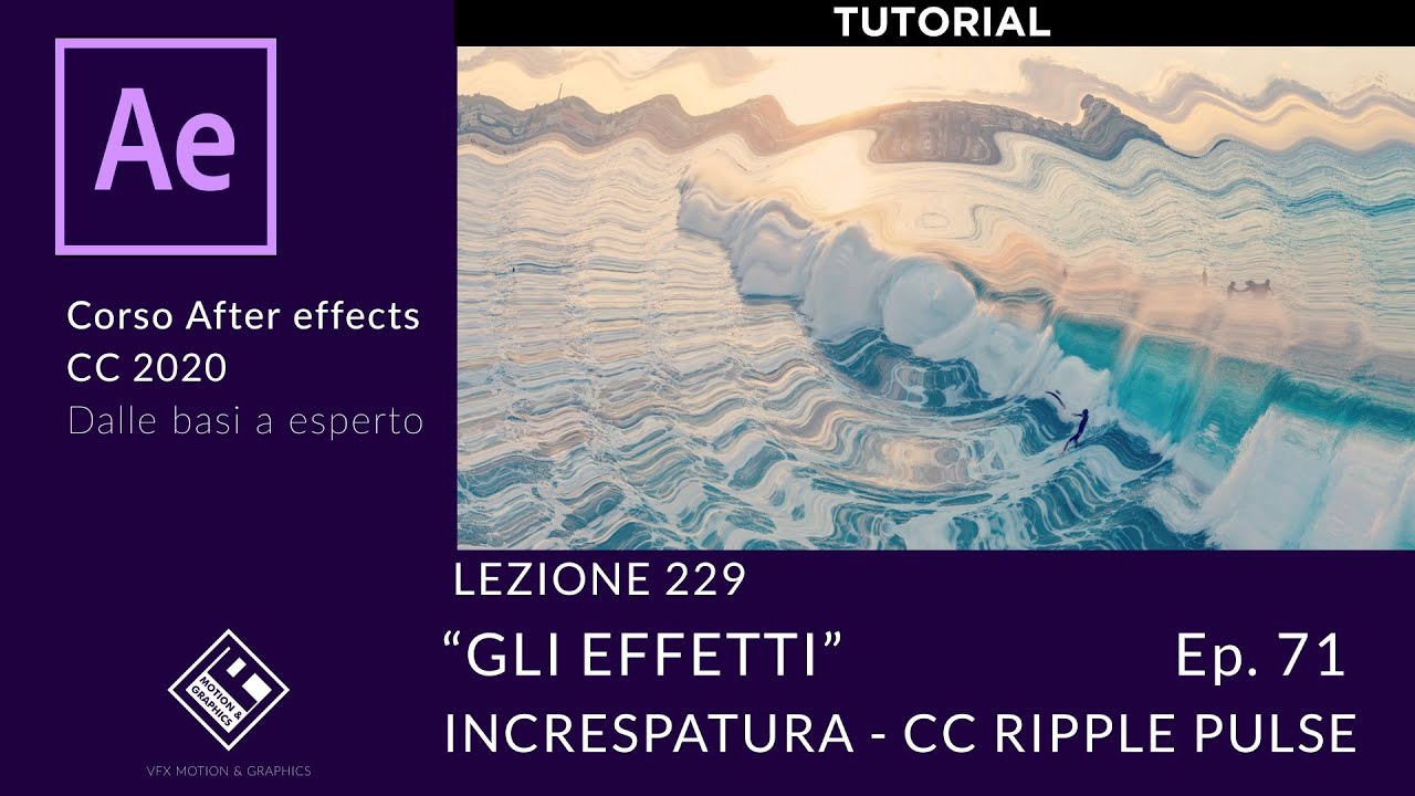 Lezione 229 - Gli Effetti Ep.70 - Increspatura - CC Ripple Pulse ...