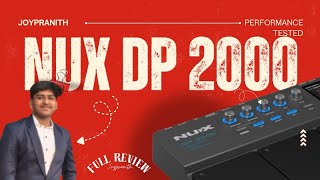 NUX DP 2000 || UNBOXING || TELUGU REVIEW || TONE CHECKING @JOYPRANITH EDITZ