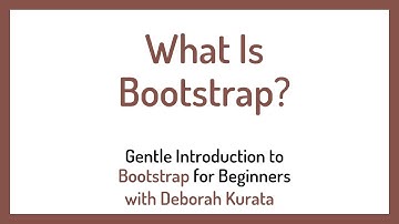 What is Bootstrap? (Clip 2): Gentle Introduction to Bootstrap 5