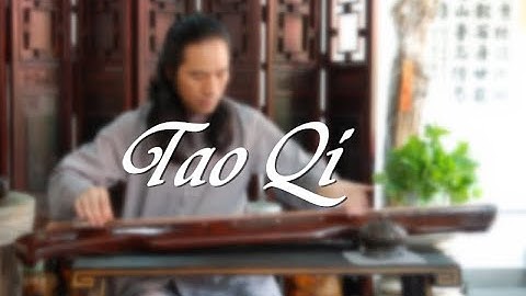 [ Guqin Basic Class - Lesson 25 ]  Tao Qi