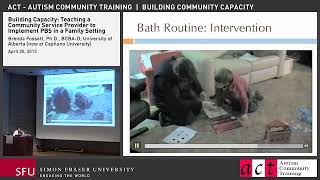 Building Community Capacity Part 3: Videos of Bath and Computer Routines & Strategies Applied