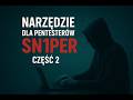 Sn1per w praktyce cz.2 | Automatyzacja rekonesansu i pentestów