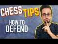 Chess tips how to defend