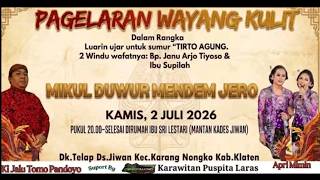 #livewayang KI JALU TOMO  PANDOYO/MIKUL DUWUR MENDEM JERO/LUARIN UJAR SUMUR TIRTA AGUNG/BT APRIMIMIN