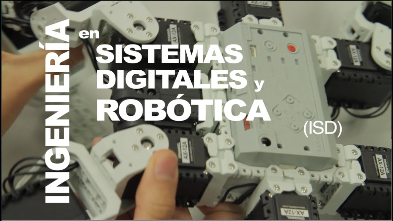 Ingenieria En Sistemas Digitales Y Robotica Isd En El Tec De