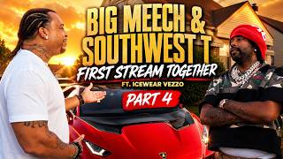 Big Meech & Southwest T First Stream Together Ft. IceWear Vezzo | Part 4 News