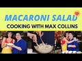 Chicken Macaroni Salad Recipe With our special guest Max Collins