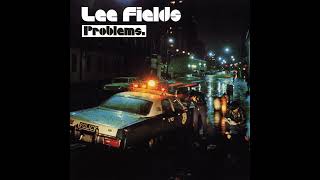 Lee Fields  ⭐ Problems ⭐ The Right Thing⭐. ((*2002*))