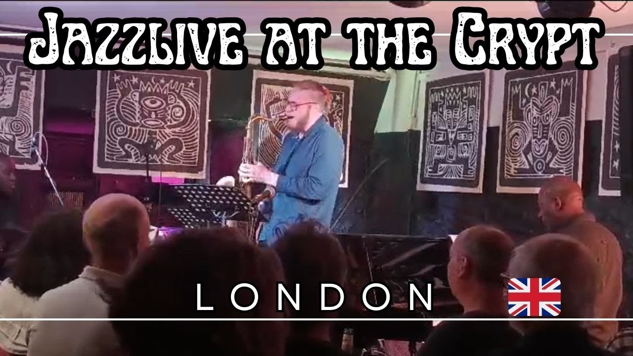 Jazzlive at The Crypt, London, UK - Live Jazz Music