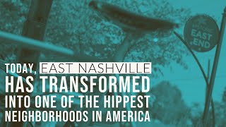 Celebrity Re:Discover East! The East Nashville Transformation Profile