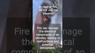 Never Use an Elevator During Fire #fire #emergency #firefighter #buildingservicesengineering