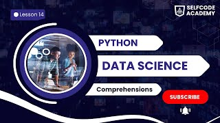 🔹 Python for Data Science #14 – Python Comprehensions Made Easy | List, Dict, Set