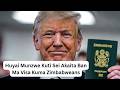 Huyai Munzwe Kuti Sei Akaita Ban Ma Visa Kuma Zimbabweans