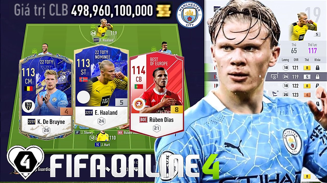 Trải Nghiệm ERLING HAALAND 22TOTY +5 Cùng Đội Hình MANCHESTER CITY 500 Tỷ Cực Đẹp Cho Mùa Giải Mới