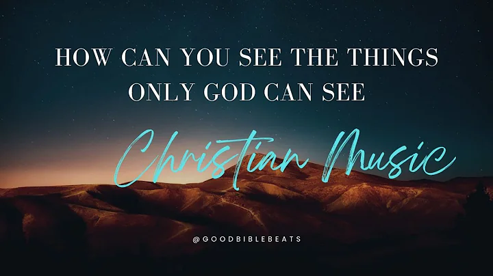 How Can You See the Things Only God Can See | Christian Song on Judging Others
