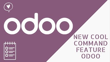 COOL NEW COMMAND FEATURE ODOO ERP || ODOO 15 || NEW RELEASE || NOTE APP