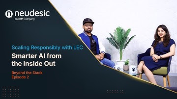 Beyond the Stack E2: Scaling Responsibly with LEC | Smarter AI from the Inside Out