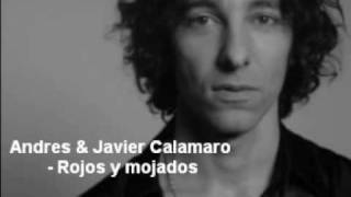 Miniatura de "Andres & Javier Calamaro  - Rojos y mojados"