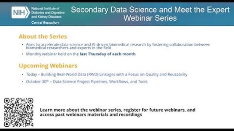 NIDDK-CR Webinar Series: Building Real-World Data Linkages with a Focus on Quality and Reusability