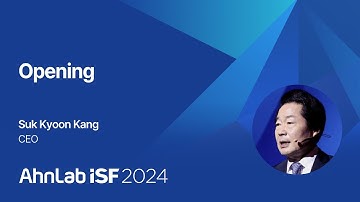 AhnLab ISF 2024 | Opening