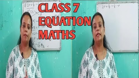 Class 7 maths equations solve easy process step by step process 