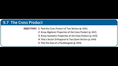 Section 9.7 - The Cross Product